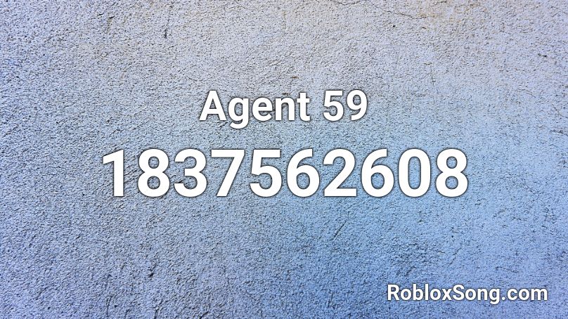 Agent 59 Roblox ID