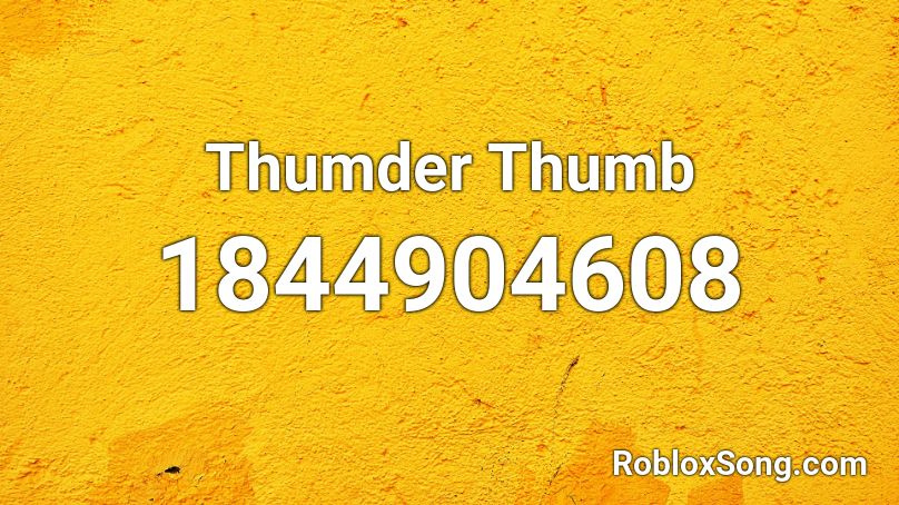 Thumder Thumb Roblox ID