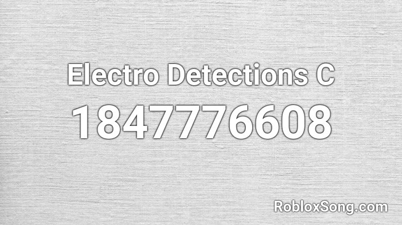 Electro Detections C Roblox ID
