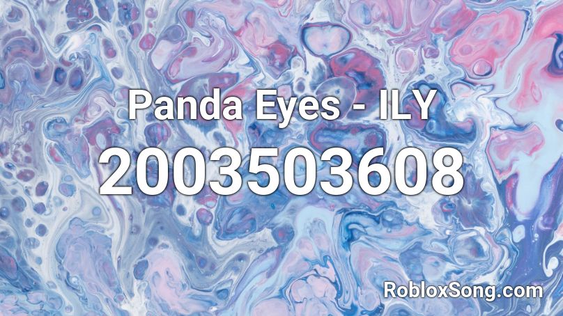 Panda Eyes - IL᠎Y Roblox ID