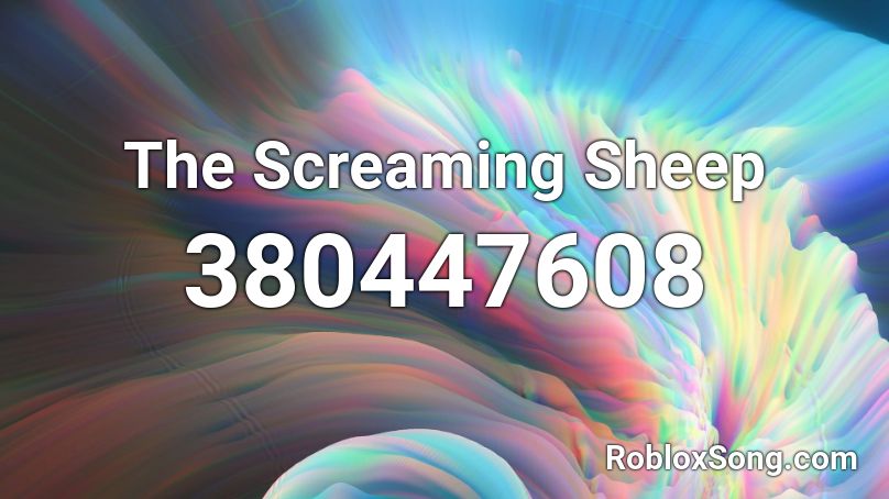 The Screaming Sheep Roblox ID