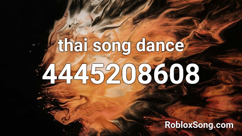 thai song dance Roblox ID