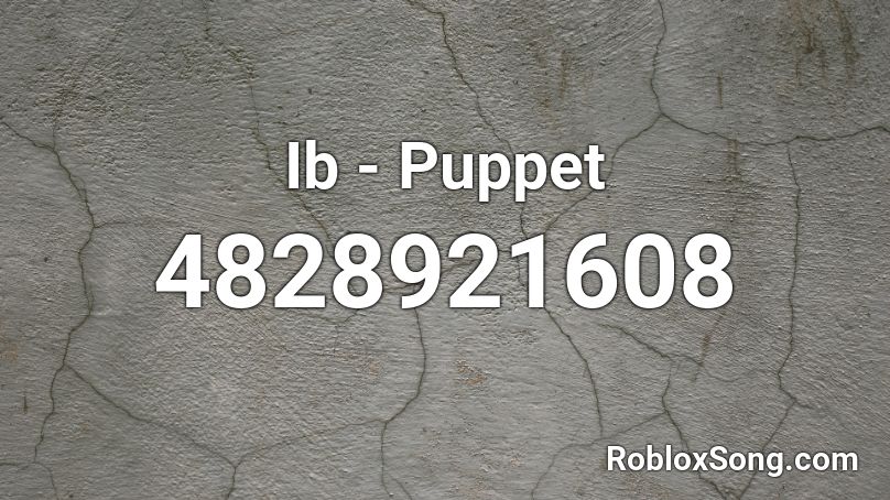 Ib - Puppet Roblox ID