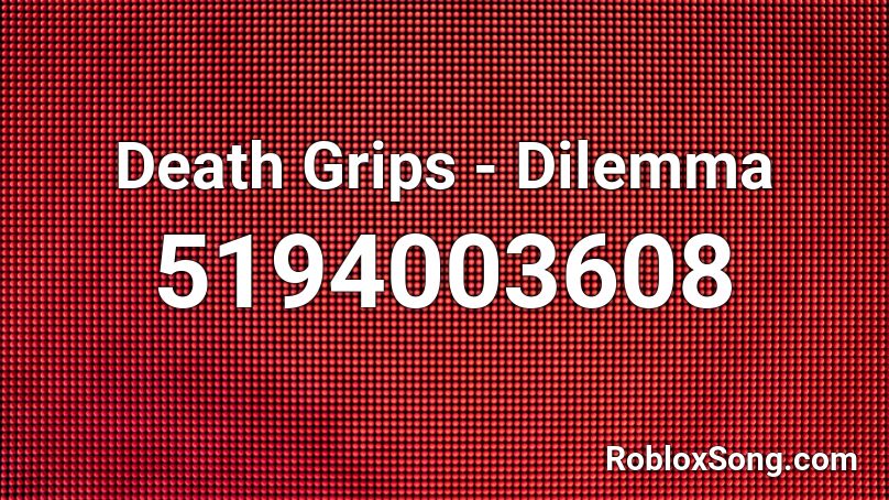 Death Grips - Dilemma Roblox ID