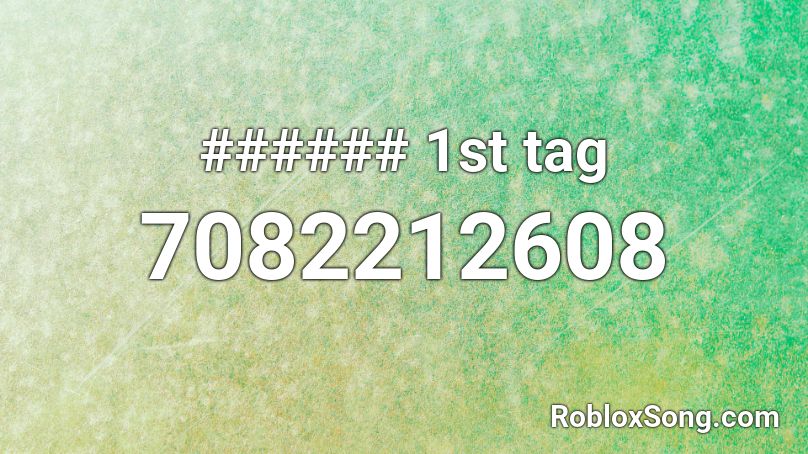 ###### 1st tag Roblox ID