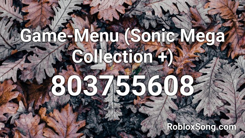 Game-Menu (Sonic Mega Collection +) Roblox ID