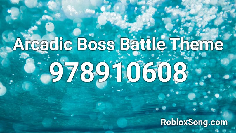 Arcadic Boss Battle Theme Roblox ID