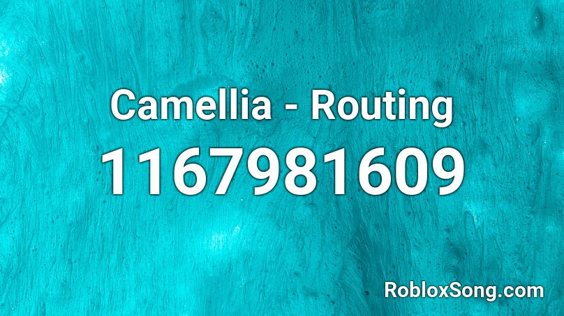 Camellia - Routing Roblox ID
