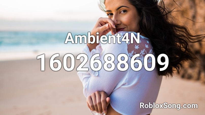 Ambient4N Roblox ID