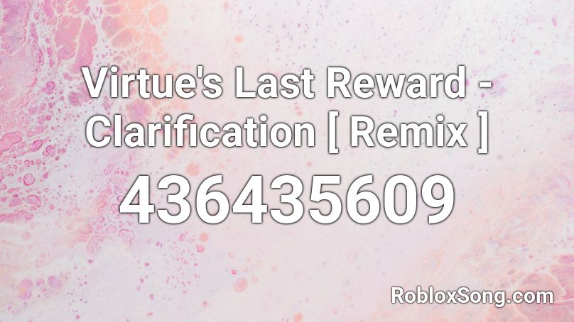 Virtue's Last Reward - Clarification [ Remix ] Roblox ID