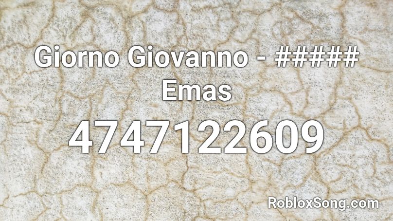 Giorno Giovanno - ##### Emas Roblox ID