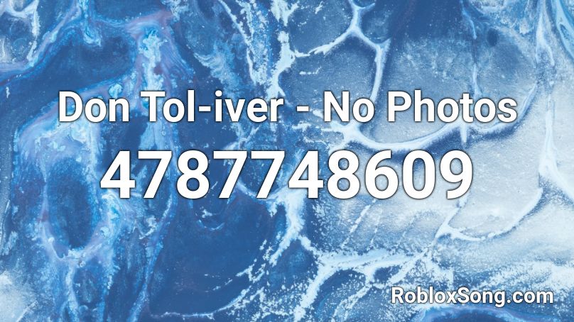 Don Tol-iver - No Photos Roblox ID