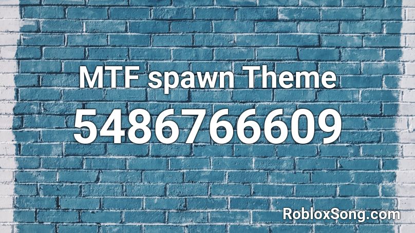 MTF spawn Theme Roblox ID