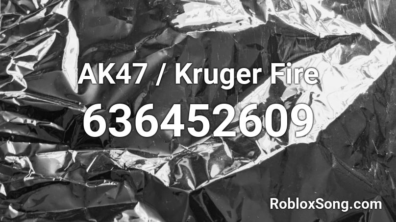 AK47 / Kruger Fire Roblox ID