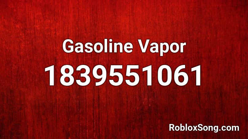 Gasoline Vapor Roblox ID