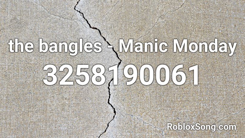 the bangles - Manic Monday Roblox ID
