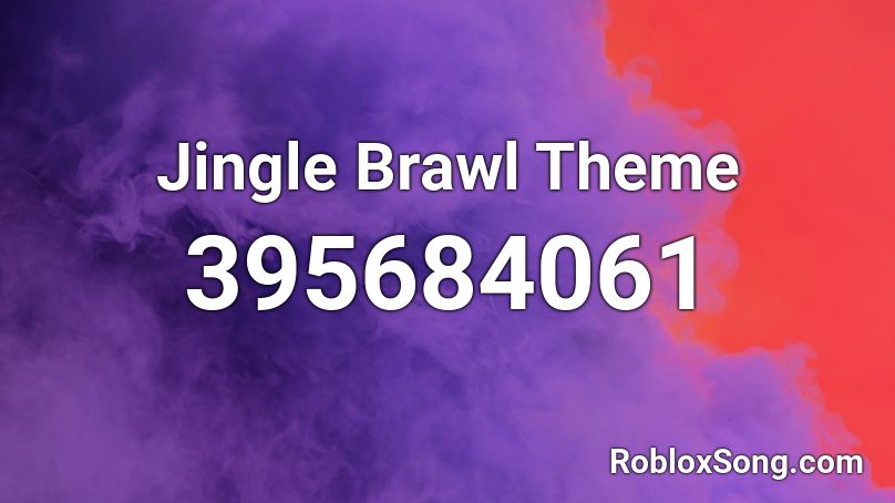 Jingle Brawl Theme Roblox ID