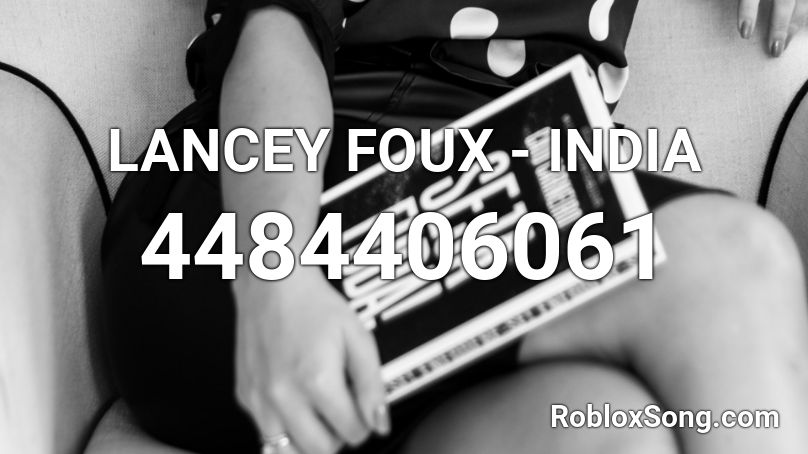 LANCEY FOUX - INDIA Roblox ID