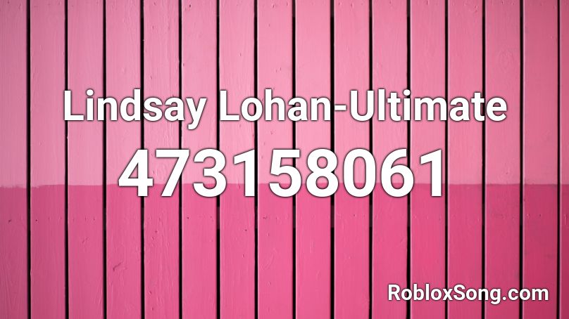 Lindsay Lohan-Ultimate Roblox ID