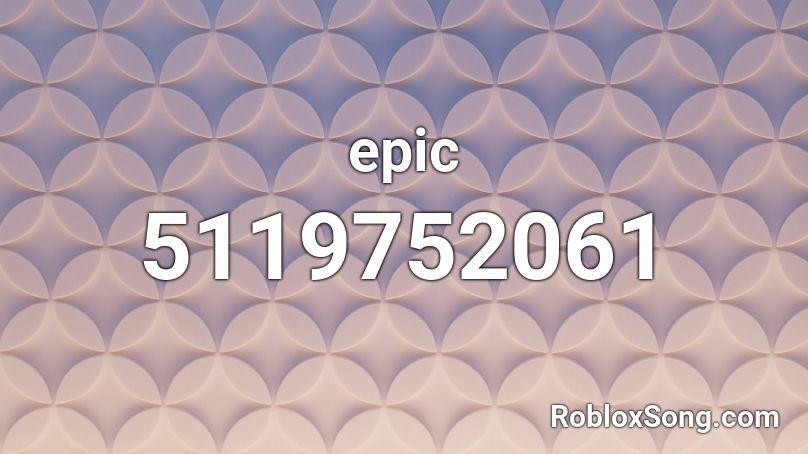 epic Roblox ID