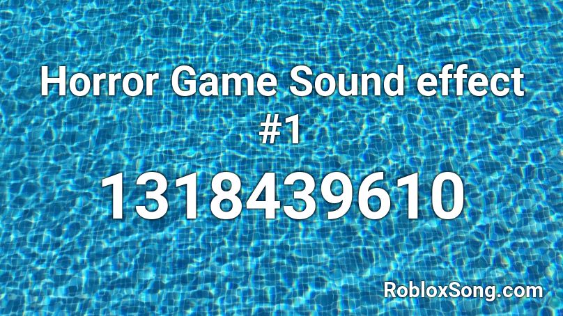 Horror Game Sound effect #1 Roblox ID
