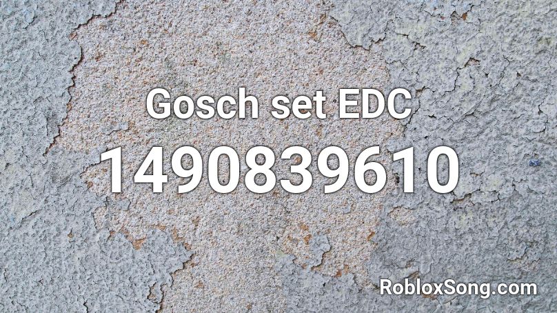 Gosch set EDC Roblox ID