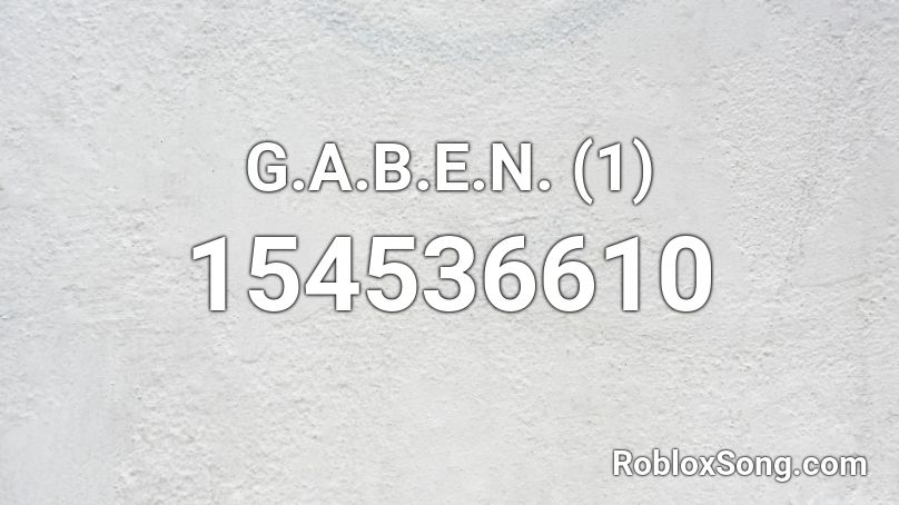 G.A.B.E.N. (1) Roblox ID
