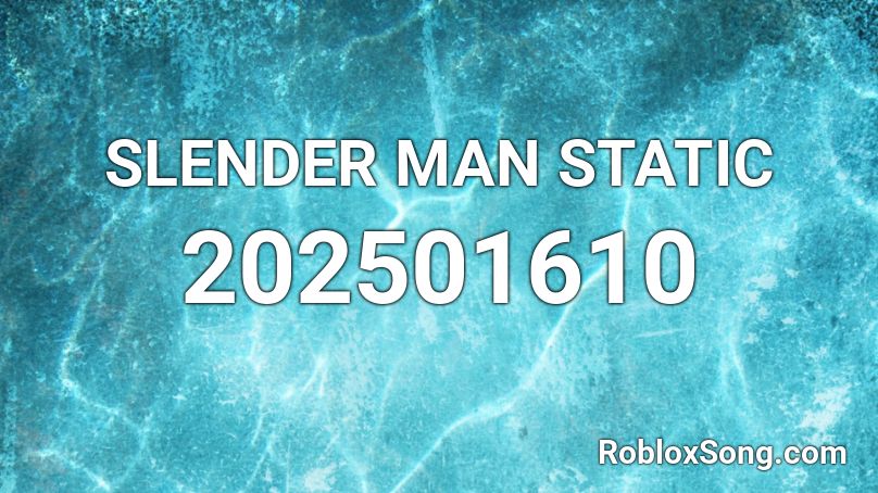 roblox music code for slender man