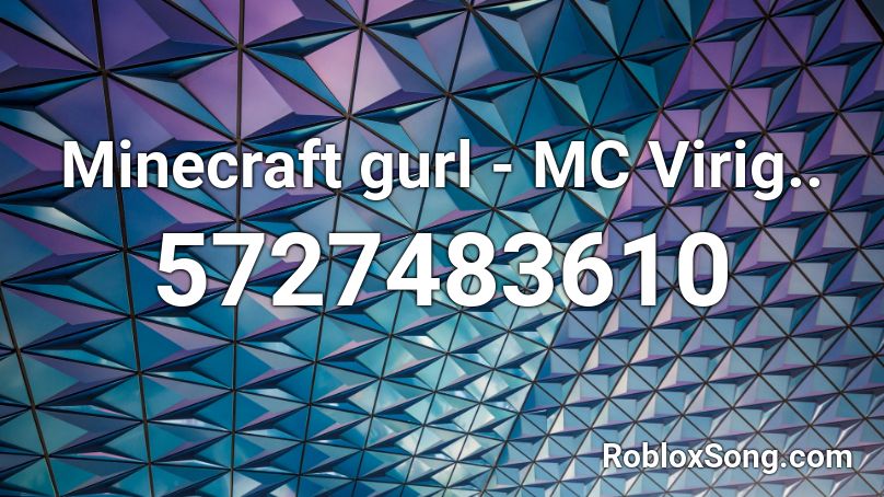 Minecraft girl - MC Virig.. Roblox ID