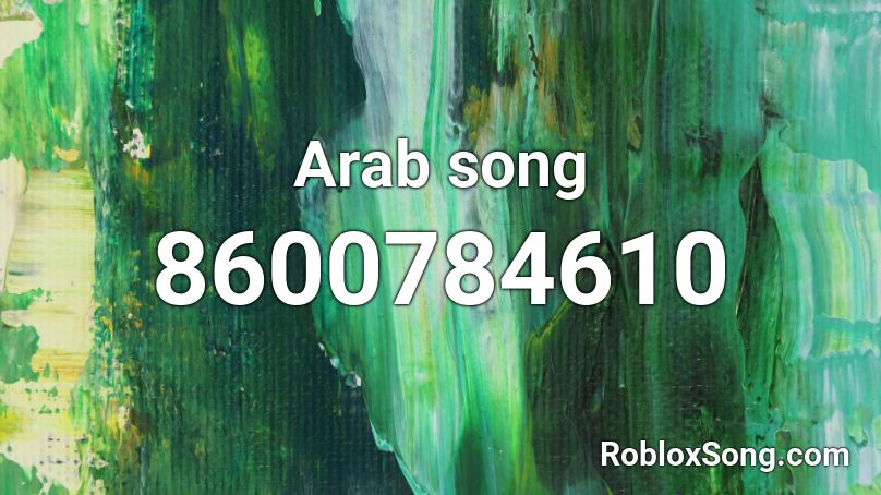 Arab song Roblox ID