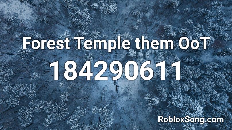 Forest Temple them OoT Roblox ID