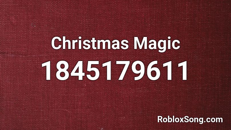 Christmas Magic Roblox ID