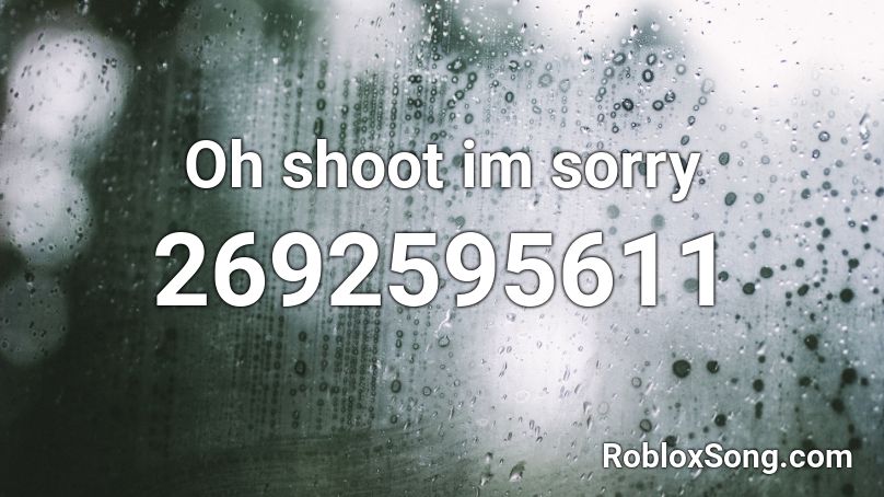 Oh shoot im sorry Roblox ID