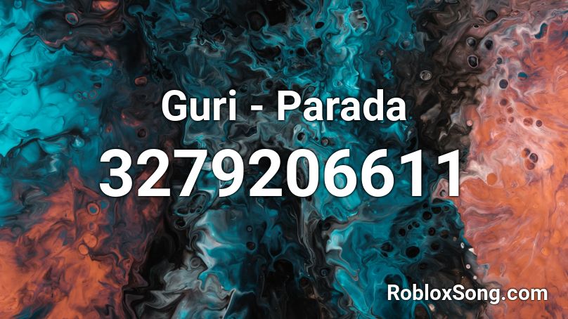 Guri - Parada Roblox ID