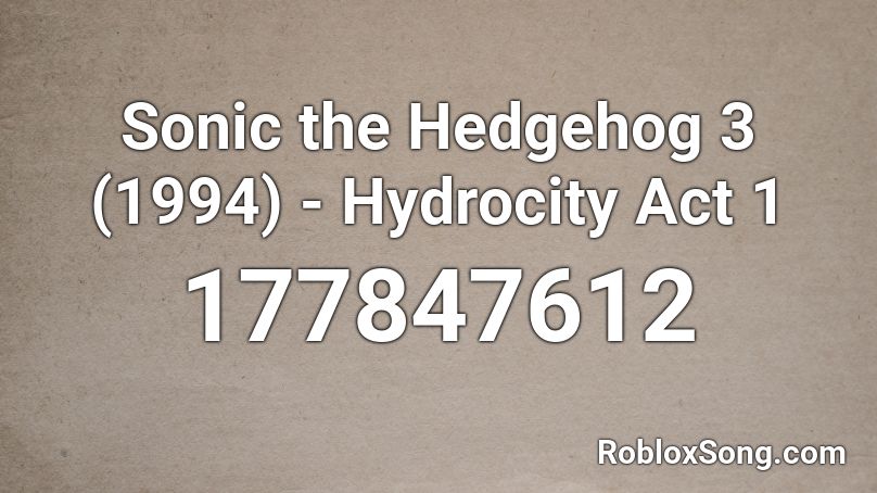 Sonic the Hedgehog 3 (1994) - Hydrocity Act 1 Roblox ID