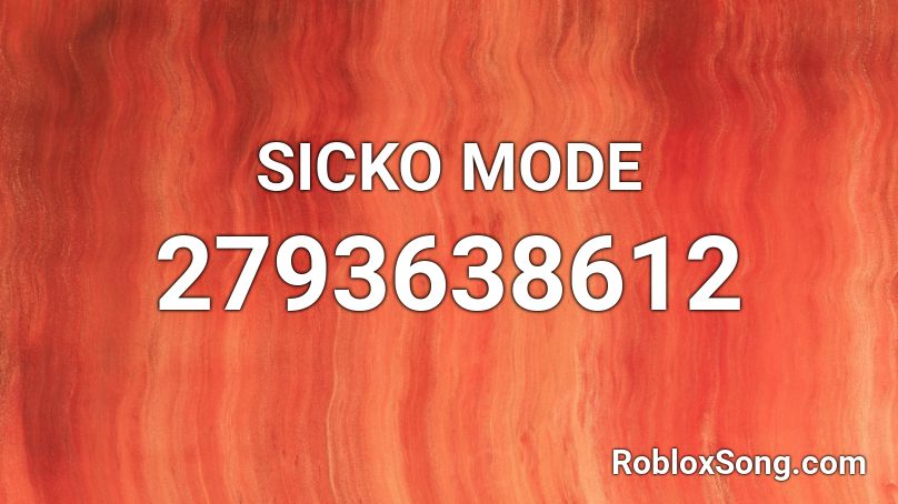 SICKO MODE Roblox ID