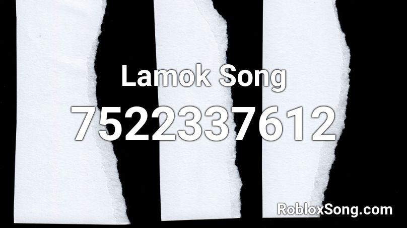 Lamok Song Roblox ID