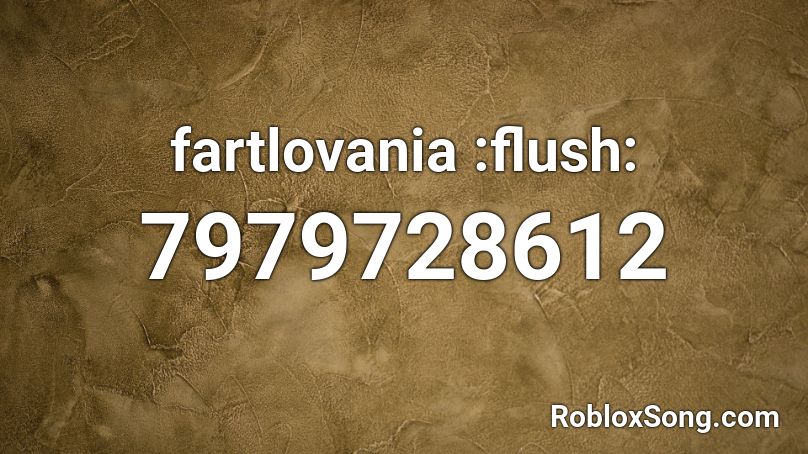 fartlovania :flush: Roblox ID