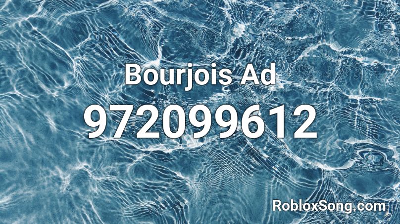 Bourjois Ad Roblox ID