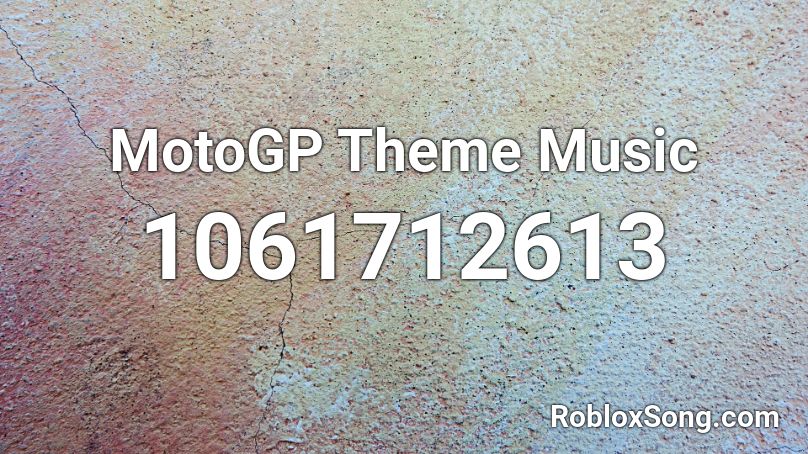 MotoGP Theme Music Roblox ID