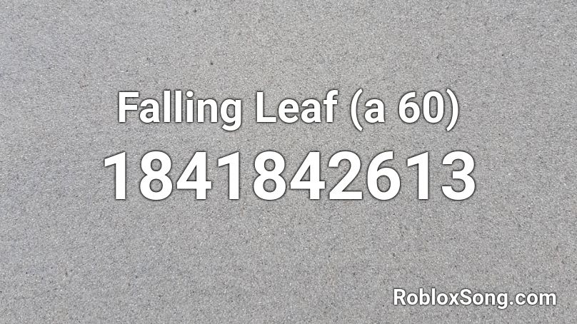 Falling Leaf (a 60) Roblox ID