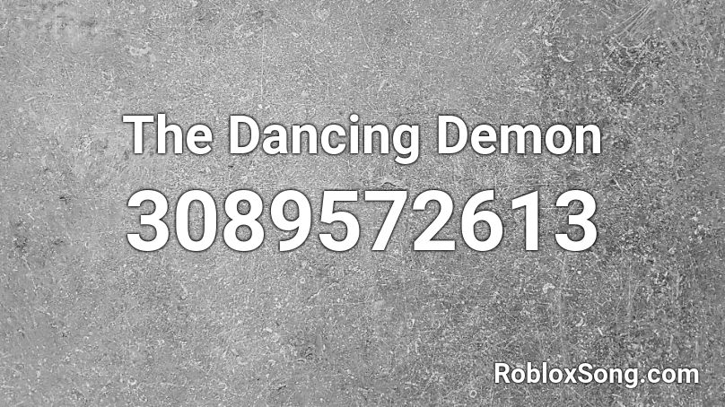 The Dancing Demon Roblox ID