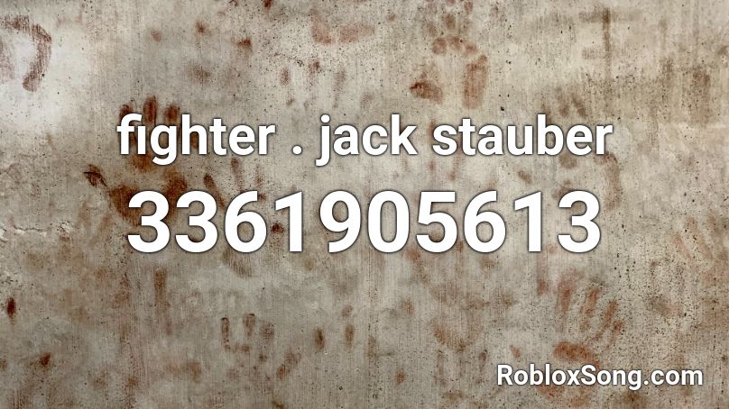 Fighter Jack Stauber Roblox Id Roblox Music Codes - jack stauber roblox id