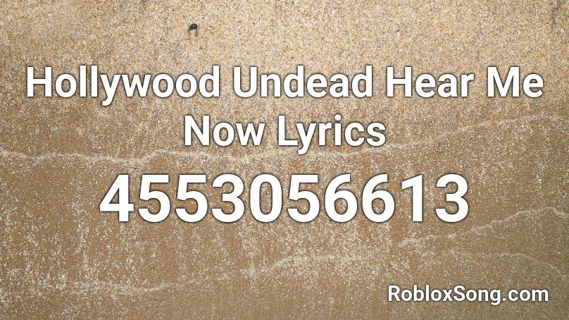 roblox song ids hollywood undead
