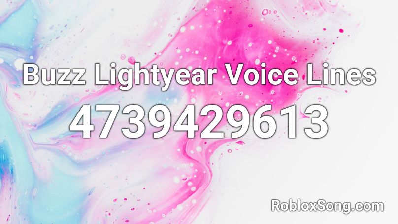Buzz Lightyear Voice Lines Roblox ID