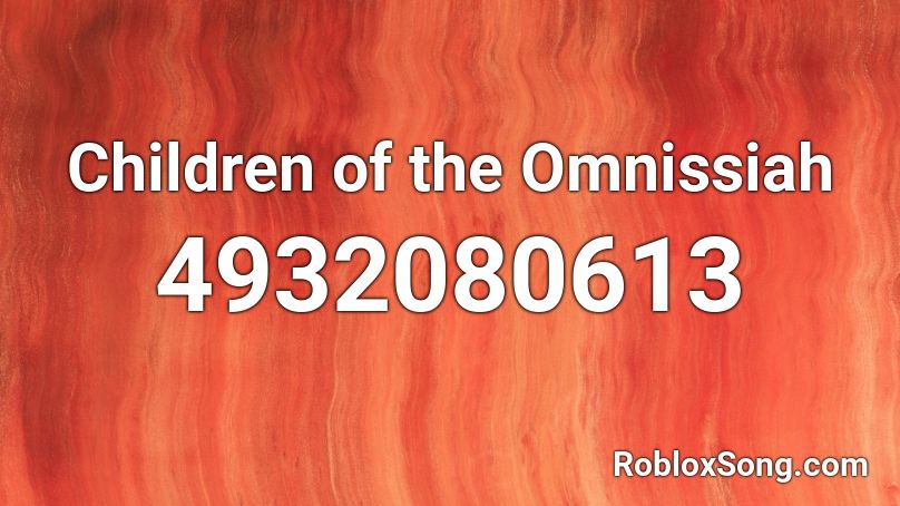 Children of the Omnissiah Roblox ID