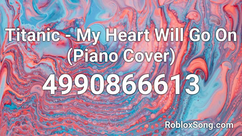 heart piano titanic roblox song