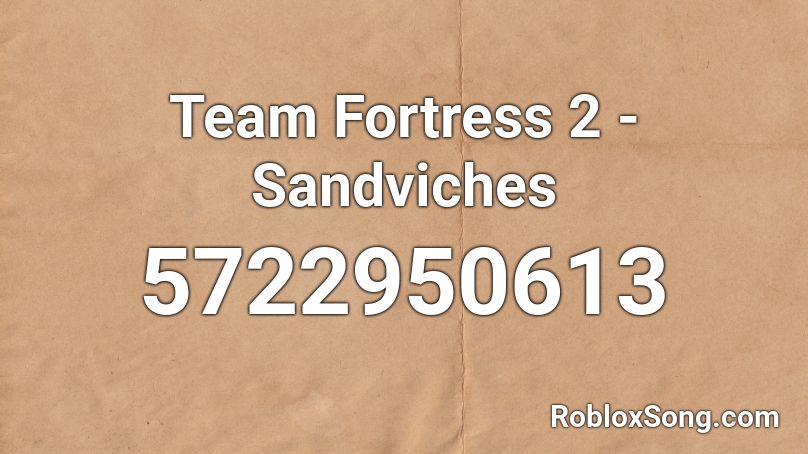 Team Fortress 2 - Sandviches Roblox ID