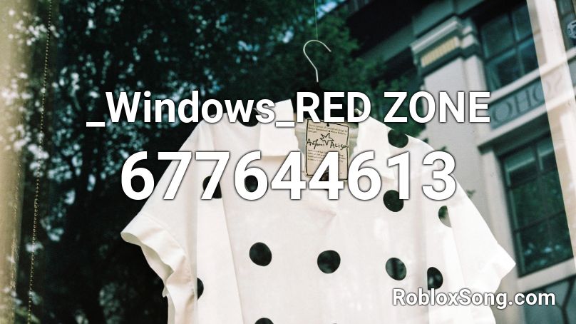 _Windows_RED ZONE Roblox ID