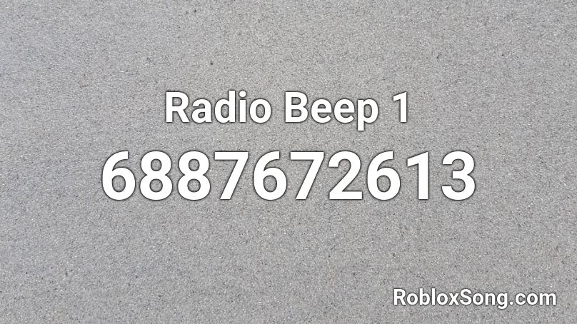 Radio Beep 1 Roblox ID